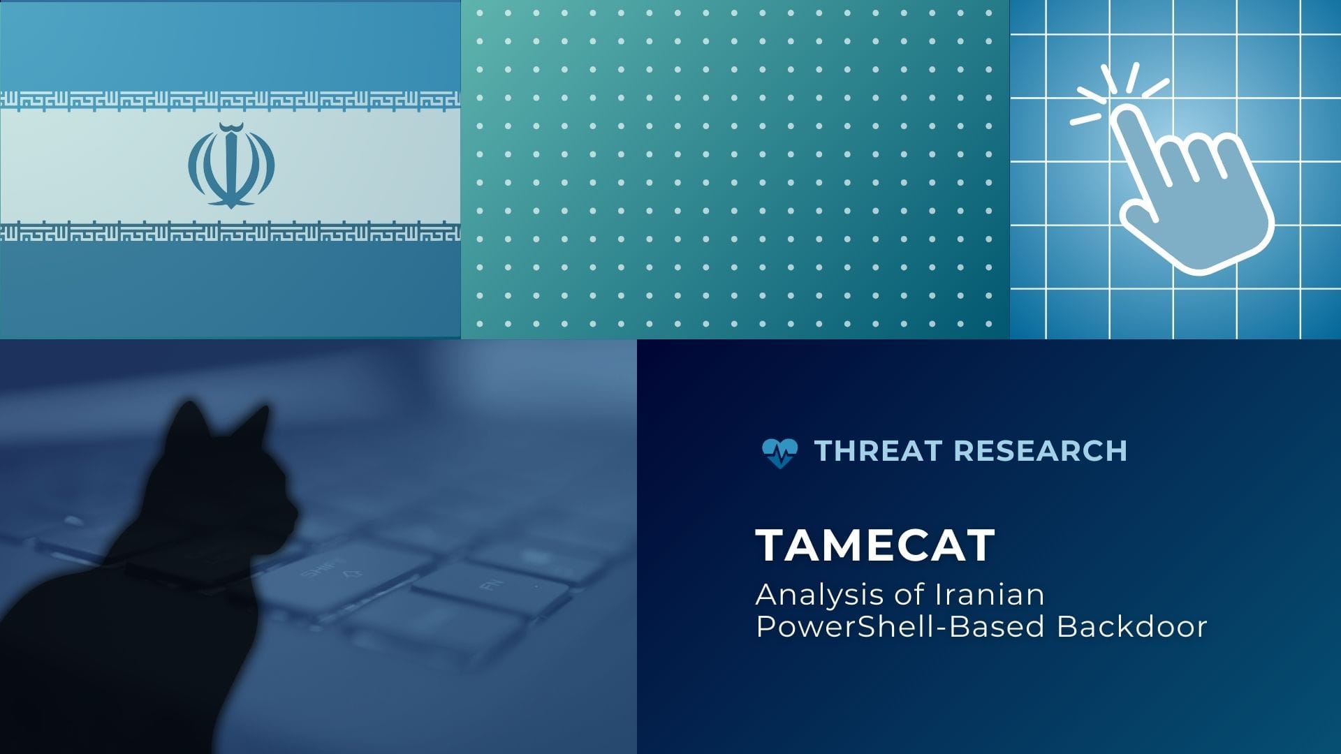 TAMECAT - Analysis of an Iranian PowerShell-Based Backdoor